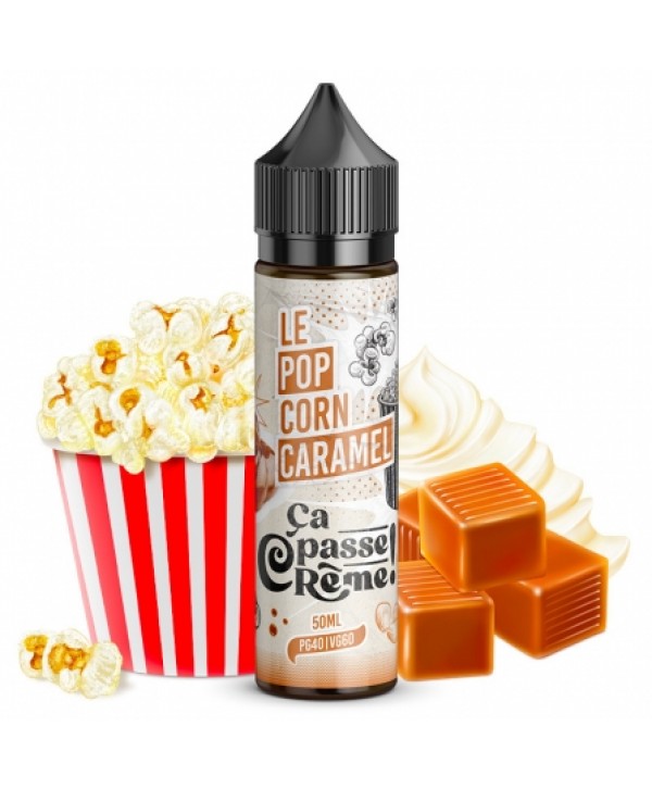 E liquide Le Pop Corn Caramel Ça Passe Crème 50ml